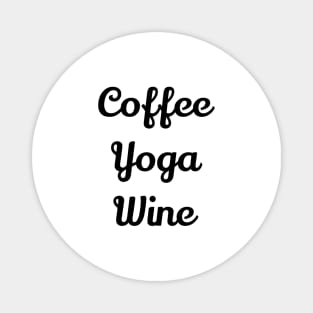 Coffee Yoga Wine Magnet